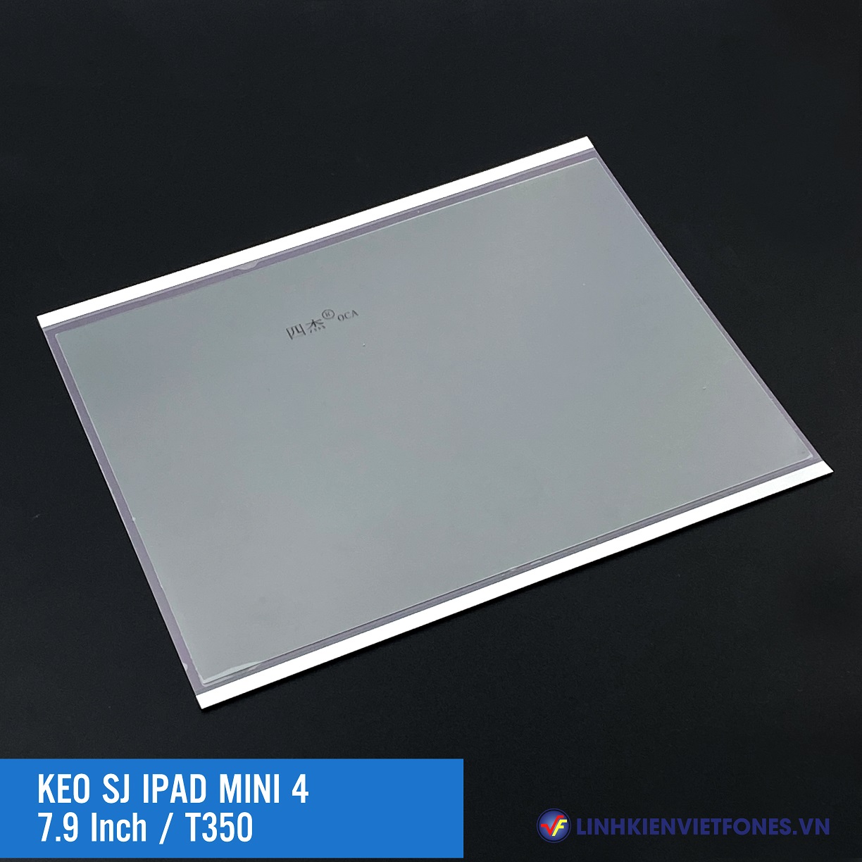 Keo SJ ipad Mini 4/ 7.9 inch/ T350 (250u)