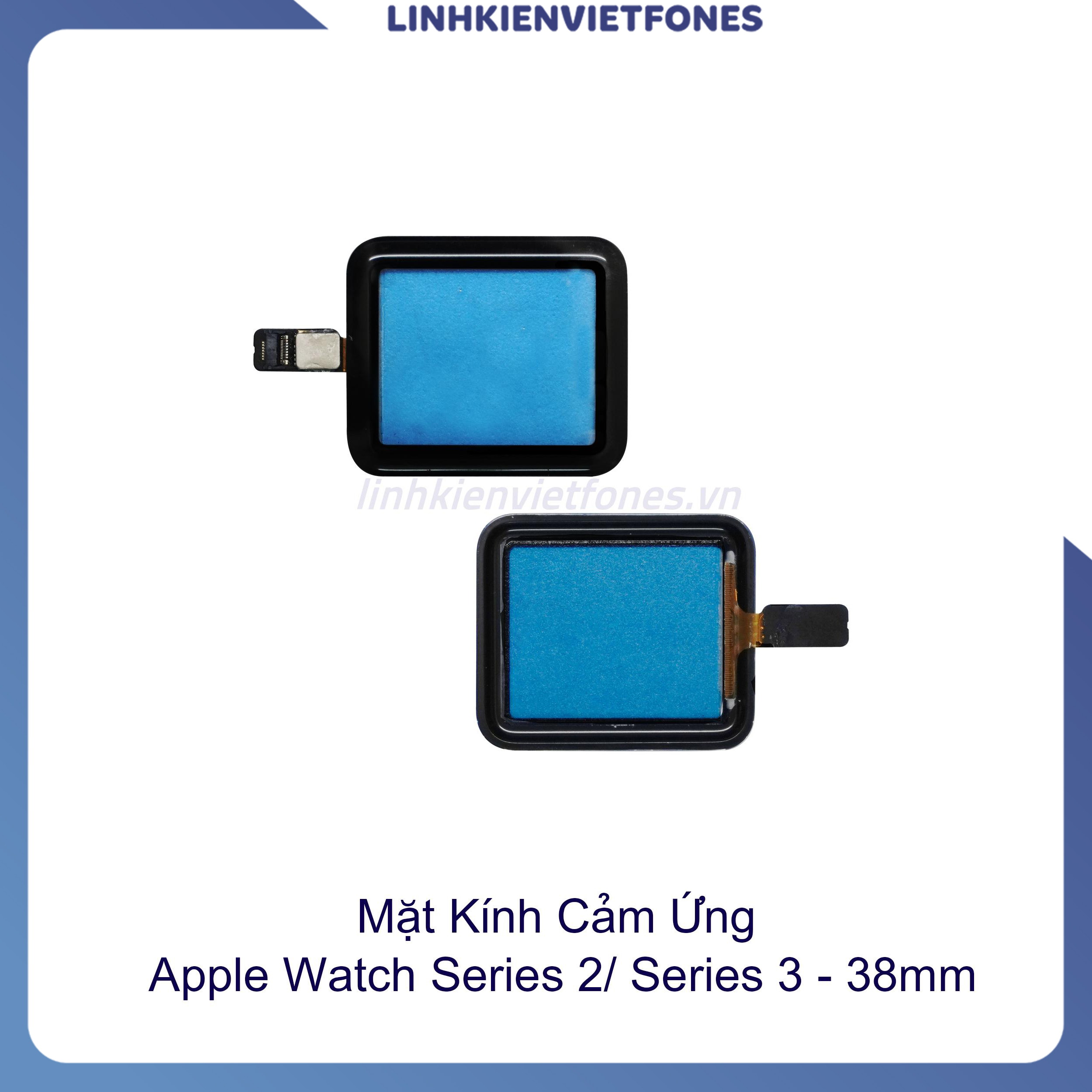 Mặt kính cảm ứng Apple watch SERI 2 / SERI 3 - 38mm - linhkienvietfones.vn