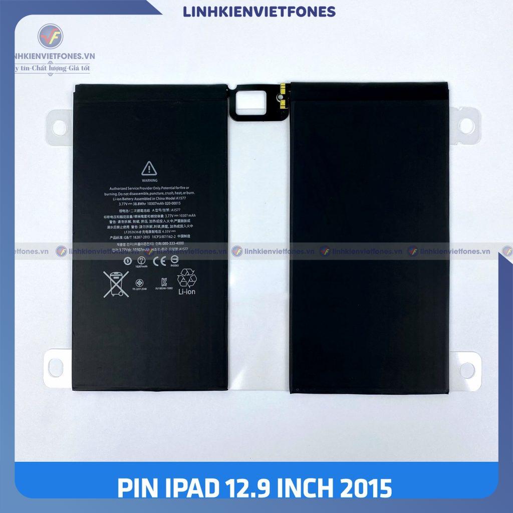 Pin Ipad 12.9 2015 ( A1577 - 10307mAh )